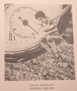 1988, Cover of Anarchy #17 (Fall/Winter 1988-1989). Included in Ecstatic Incisions, p.55.