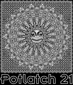 2012, Potlatch 21